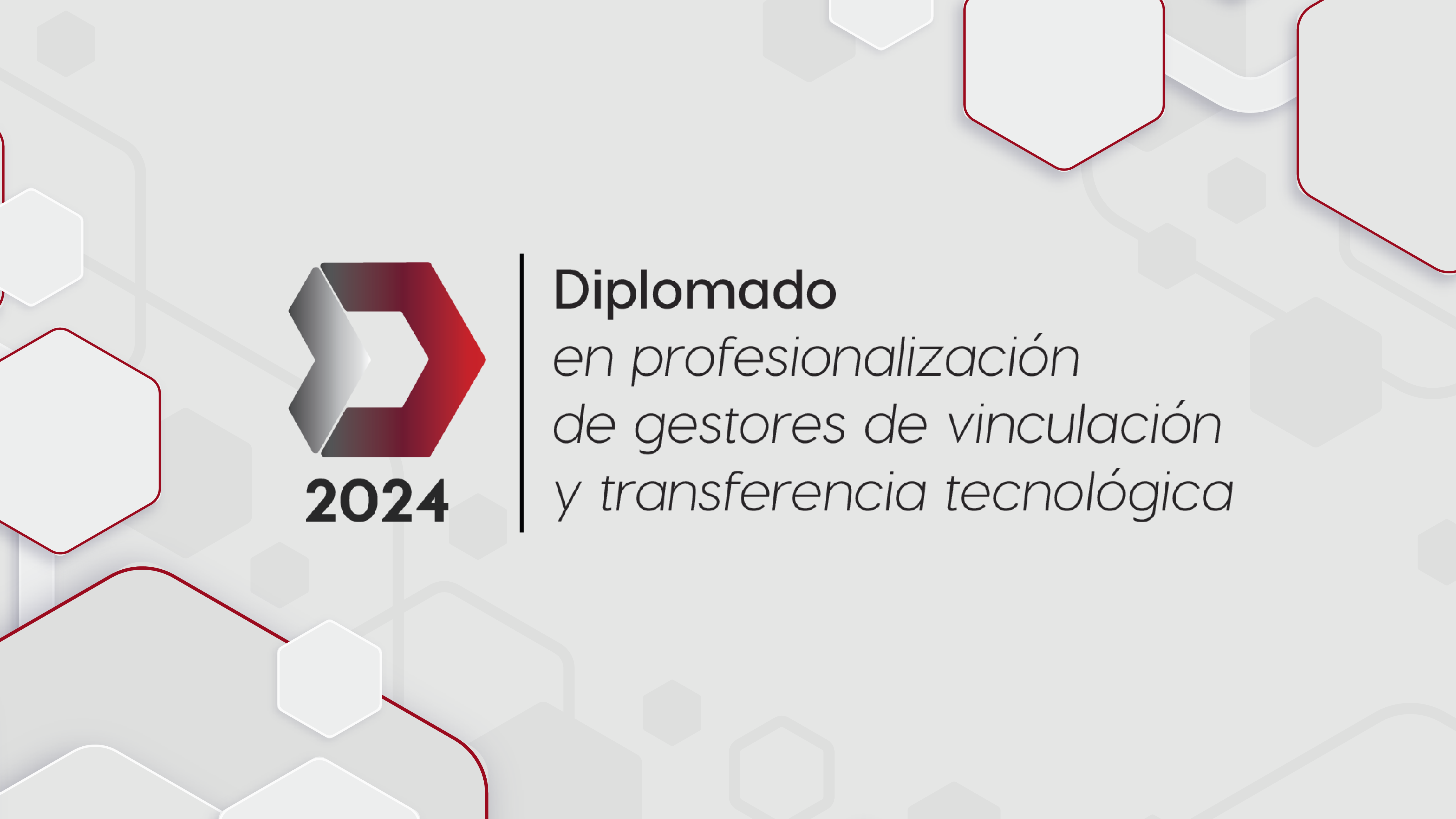 Diplomado en profesionalización de gestores de vinculación y transferencia tecnológica.